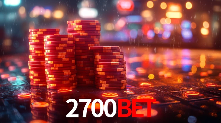 2700BET: Jogos de Caça-Níqueis-Altas Recompensas, Roleta-Velocidade, Blackjack-Desafios Máximos